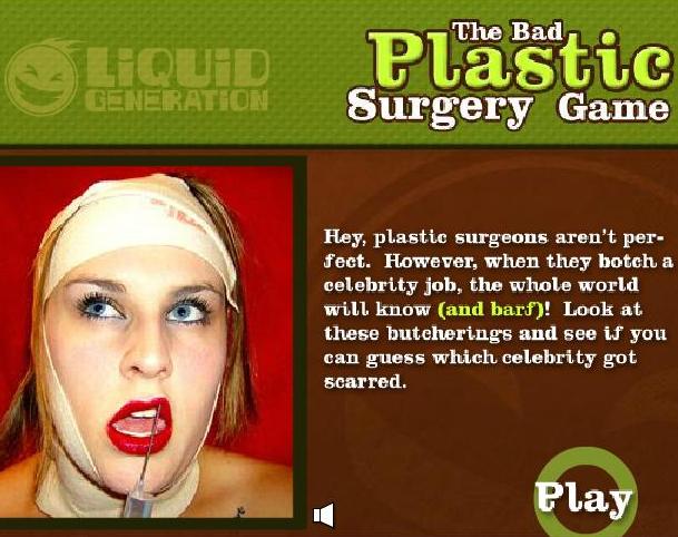 the game the bad plastic surgery